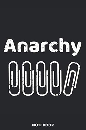 Anarchy NOTEBOOK: Blanko Notizbuch mit schönem Bürodesign für alle Rebellen mit Bürojob