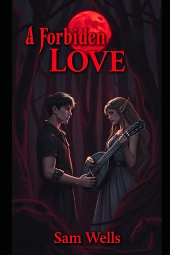 A Forbidden Love von Independently published