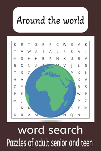 Around the world: Word search Puzzles Explore Countries, Cities, and Landmarks from Every Corner of the Globe von Independently published