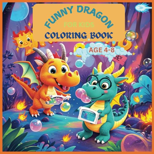 Funny Dragon Coloring Book for Kids Ages 4-8: Unique and Cute Dragon Illustrations for Boys and Girls | A Magical Coloring Adventure with Friendly Dragons and Fun Designs with 8.5" * 8.5" size Funny Dragon Coloring Book for Kids Ages 4-8: Unique and Cute Dragon Illustrations for Boys and Girls | A Magical Coloring Adventure with Friendly Dragons and Fun Designs with 8.5" * 8.5" size von Independently published