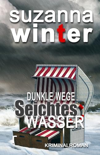 Seichtes Wasser: Dunkle Wege Seichtes Wasser: Dunkle Wege von Independently published