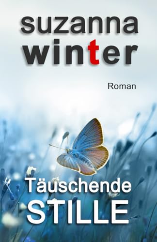 Täuschende Stille