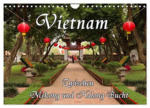 Vietnam - Zwischen Mekong und Halong Bucht (Wandkalender 2024 DIN A4 quer), CALVENDO Monatskalender von CALVENDO