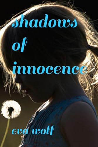 shadows of innocence von Independently published