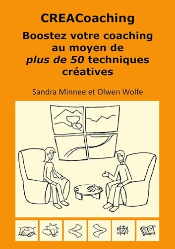 CREACoaching Boostez votre coaching au moyen de plus de 50 techniques créatives von Lulu