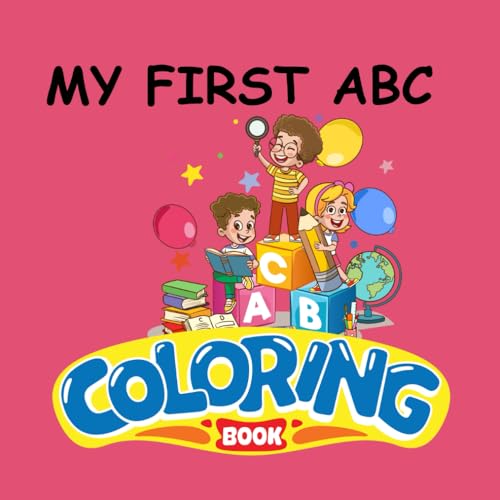MY FIRST ABCs coloring book MY FIRST ABCs coloring book von Independently published