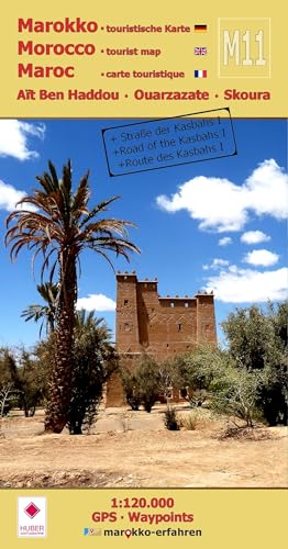M11: Aït Ben Haddou - Ouarzazate - Skoura 1:120.000 + GPS-Waypoints: Straße der Kasbahs I (Marokko-Erfahren Tourist map) von Huber Kartographie