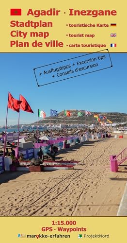 Stadtplan Agadir - Cityplan Inezgane 1:15.000 + Ausflugstipps + GPS-Waypoints: Marokko Touristische Karte: Marokko - Mit Ausflugstipps (Touristische ... Marokko 1:120.000: www.marokko-erfahren.de) von Huber Kartographie