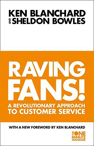 By Kenneth Blanchard - Raving Fans : A Revolutionary Approach to Customer Service (New edition)