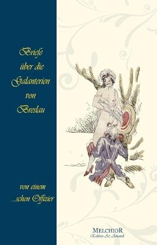 Briefe über die Galanterien von Breslau Briefe über die Galanterien von Breslau