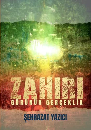 ZAHİRİ: GÖRÜNÜR GERÇEKLİK von my own