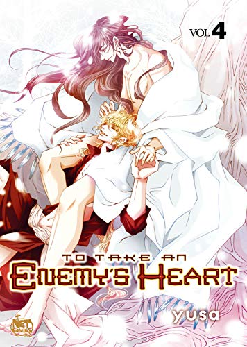 To Take An Enemy’s Heart Volume 4 (TO TAKE AN ENEMYS HEART GN) von NETCOMICS