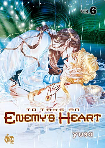 To Take An Enemy’s Heart Volume 6 (TO TAKE AN ENEMYS HEART GN) von NETCOMICS