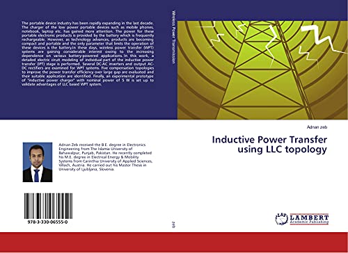 Inductive Power Transfer using LLC topology von LAP LAMBERT Academic Publishing
