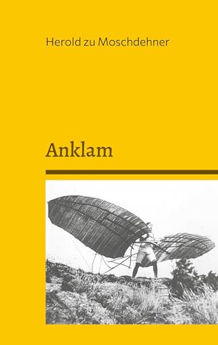 Anklam: Historische Informationen der Geburtsstadt von Otto Lilienthal von Books on Demand