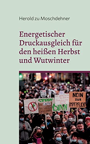 Energetischer Druckausgleich für den heißen Herbst und den Wutwinter: Saugt Trauer, Wut und Angst Energetischer Druckausgleich für den heißen Herbst und den Wutwinter: Saugt Trauer, Wut und Angst