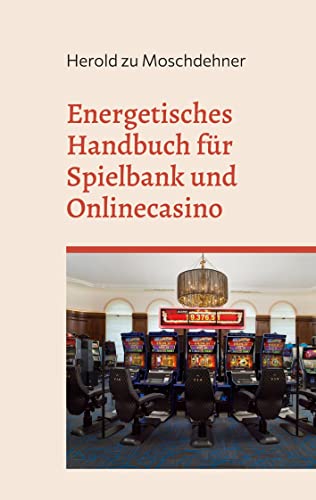 Energetisches Handbuch für Spielbank und Onlinecasino: Zieht Jackpotausschüttungen und Gewinne automatisch an Energetisches Handbuch für Spielbank und Onlinecasino: Zieht Jackpotausschüttungen und Gewinne automatisch an