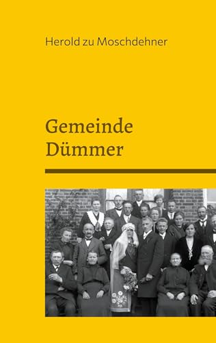 Gemeinde Dümmer: Die Chroniken des ewigen Wissens von Books on Demand