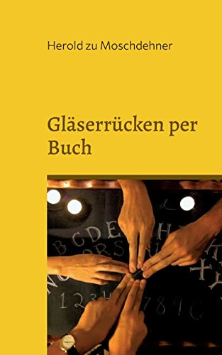 Gläserrücken per Buch: Nimm Kontakt mit Toten auf