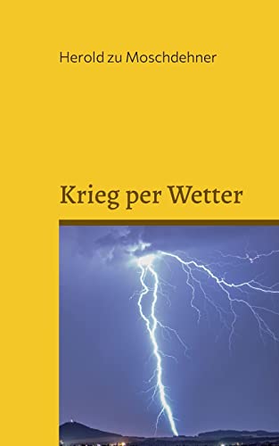 Krieg per Wetter: Beweise für militärische Wetterbeeinflussung
