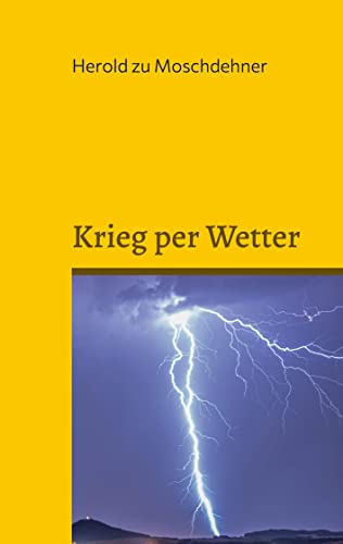 Krieg per Wetter: Beweise für militärische Wetterbeeinflussung