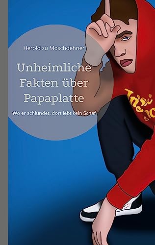 Unheimliche Fakten über Papaplatte: Wo er schlundet, dort lebt kein Schaf