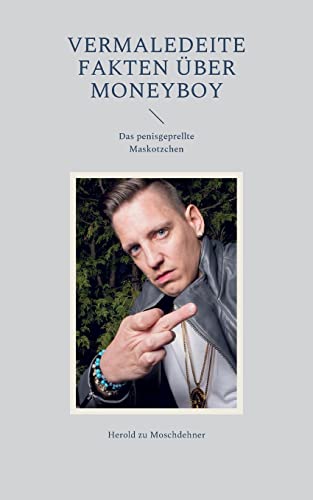 Vermaledeite Fakten über Moneyboy: Das penisgeprellte Maskotzchen von Books on Demand