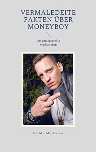 Vermaledeite Fakten über Moneyboy: Das penisgeprellte Maskotzchen von Books on Demand