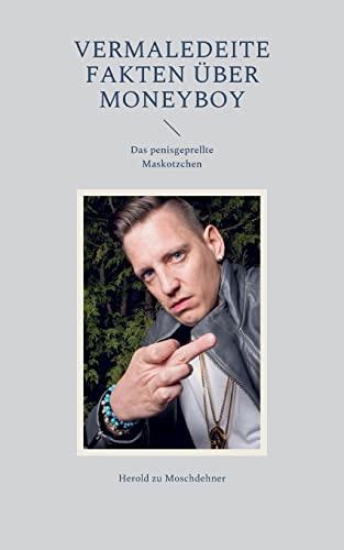 Vermaledeite Fakten über Moneyboy: Das penisgeprellte Maskotzchen Vermaledeite Fakten über Moneyboy: Das penisgeprellte Maskotzchen