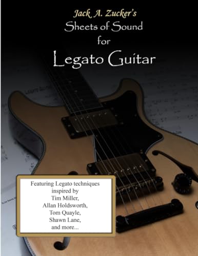 Sheets of Sound for Legato Guitar (Sheets of Sound for Guitar) von Independently published