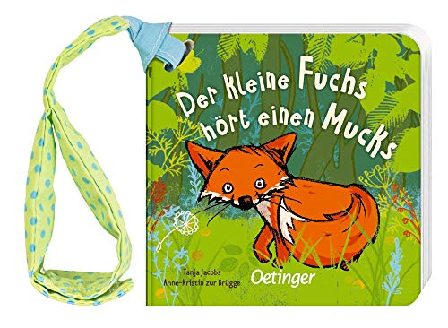 Der kleine Fuchs hört einen Mucks: Buggybuch (Die kleine Eule und ihre Freunde)