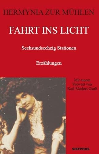 Fahrt ins Licht: Sechsundsechzig Stationen