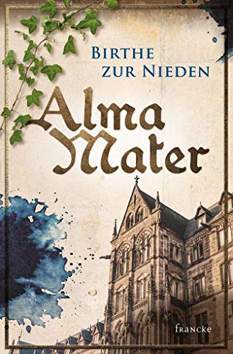 Alma Mater von Francke-Buch GmbH