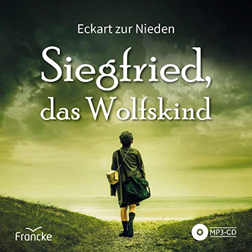 Siegfried, das Wolfskind von Francke-Buch